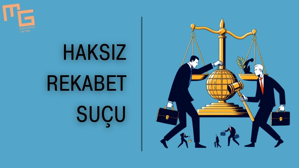 Haksız Rekabet Suçu